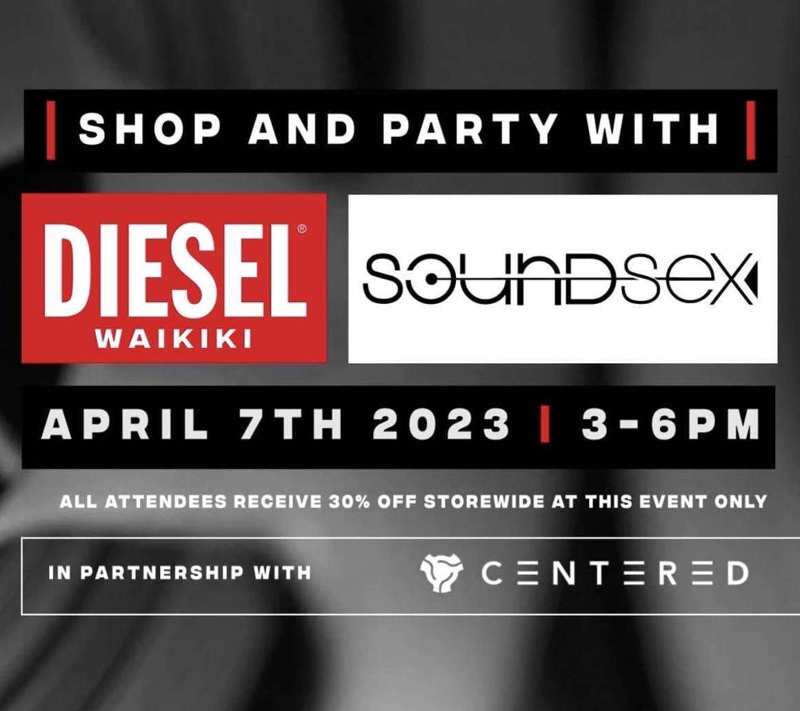 SHOP & PARTY | DIESEL + SOUNDSEX